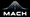 Introducing: Mach